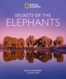 Secrets of the Elephants - Paula Kahumbu ; Claudia Geib - 9781426223310