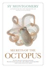Secrets of the Octopus - Sy Montgomery ; Warren K. Carlyle - 9781426223723