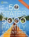 50 States, 5,000 Family Adventures - Joe Yogerst - 9781426224379