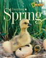 Everything Spring - Jill Esbaum ; National Geographic Kids - 9781426306075