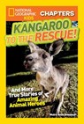 National Geographic Kids Chapters: Kangaroo to the Rescue! - Moira Rose Donohue ; National Geographic Kids - 9781426319136