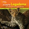 A Leap for Legadema - National Geographic Kids ; Beverly Joubert ; Dereck Joubert - 9781426329739