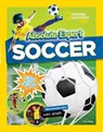 Absolute Expert: Soccer - National Geographic Kids ; Mark Geiger ; Eric Zweig - 9781426330087