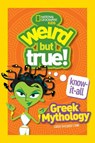 Weird But True! Know-It-All: Greek Mythology - National Geographic Kids - 9781426331893