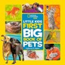 National Geographic Little Kids First Big Book of Pets - Catherine D. Hughes - 9781426334726