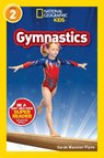 National Geographic Reader: Gymnastics - National Geographic Kids ; Sarah Wassner Flynn - 9781426338120