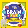 Brain Candy 2 - National Geographic Kids - 9781426338861