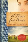 A Time for Peace - Barbara Cameron - 9781426707650