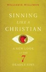 Sinning Like a Christian - William H Willimon - 9781426758232