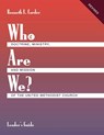 Who Are We? Leader's Guide Doctrine, Ministry, and Mission of the United Methodist Church - Kenneth L Carder - 9781426778872