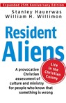 Resident Aliens - Stanley Hauerwas ; William H. Willimon - 9781426781902
