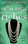 From Bags to Riches - BRICKER,  Sandra D. - 9781426793233