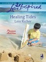 Healing Tides - Lois Richer - 9781426812989