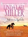 More Than Words Volume 4 - Linda Lael Miller ; Sherryl Woods ; Curtiss Ann Matlock ; Jennifer Archer ; Kathleen O'Brien - 9781426814815