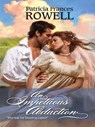 An Impetuous Abduction - Patricia Frances Rowell - 9781426818196