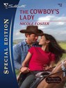 The Cowboy's Lady - Nicole Foster - 9781426819179