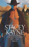 The Gunslinger's Untamed Bride - Stacey Kayne - 9781426819339