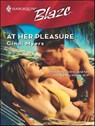 At Her Pleasure - Cindi Myers - 9781426821530