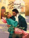 Scandalizing the Ton - Diane Gaston - 9781426823053