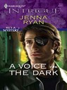 A Voice in the Dark - Jenna Ryan - 9781426826818