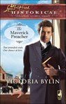 The Maverick Preacher - Victoria Bylin - 9781426828263