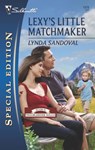 Lexy's Little Matchmaker - Lynda Sandoval - 9781426834462