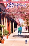 Hometown Courtship - Diann Hunt - 9781426836282
