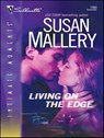 Living on the Edge - Susan Mallery - 9781426845536