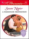 A Passionate Proposition - Susan J. Napier - 9781426845840