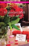 A Valentine's Wish - Betsy St. Amant - 9781426848667