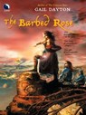 The Barbed Rose - Gail Dayton - 9781426849008