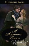 A Scandalous Liaison - Elizabeth Rolls - 9781426852916