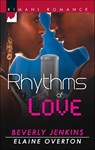 Rhythms of Love - Beverly Jenkins ; Elaine Overton - 9781426855276