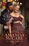 To Kiss a Count - Amanda McCabe - 9781426856624