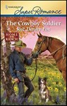 The Cowboy Soldier - Roz Denny Fox - 9781426860676