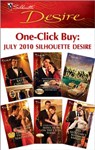 One-Click Buy: July 2010 Silhouette Desire - Kate Carlisle ; Maureen Child ; Michelle Celmer ; Charlene Sands ; Red Garnier ; Brenda Jackson ; Olivia Gates - 9781426861048
