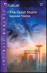 The Quiet Storm - RaeAnne Thayne - 9781426862779