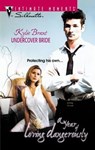 Undercover Bride - Kylie Brant - 9781426862953