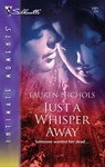 Just a Whisper Away - Lauren Nichols - 9781426863134