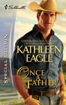 Once a Father - Kathleen Eagle - 9781426865916