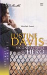 Second-Chance Hero - Justine Davis - 9781426867910