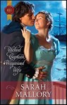 Wicked Captain, Wayward Wife - Sarah Mallory - 9781426870088