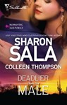 Deadlier Than the Male - Sharon Sala ; Colleen Thompson - 9781426875045