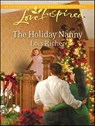The Holiday Nanny - Lois Richer - 9781426876578