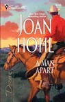 A Man Apart - Joan Hohl - 9781426876912