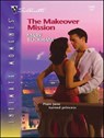 The Makeover Mission - Mary Buckham - 9781426877698