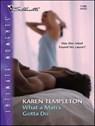 What a Man's Gotta Do - Karen Templeton - 9781426882500