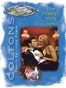 The Trophy Wife - Sandra Steffen - 9781426884177
