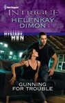 Gunning for Trouble - HelenKay Dimon - 9781426885068