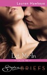Let Me In - Lauren Hawkeye - 9781426885532